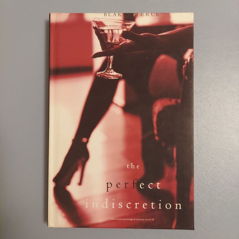 The Perfect Indiscretion