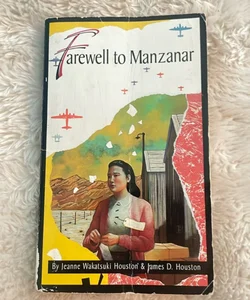 Farewell to Manzanar