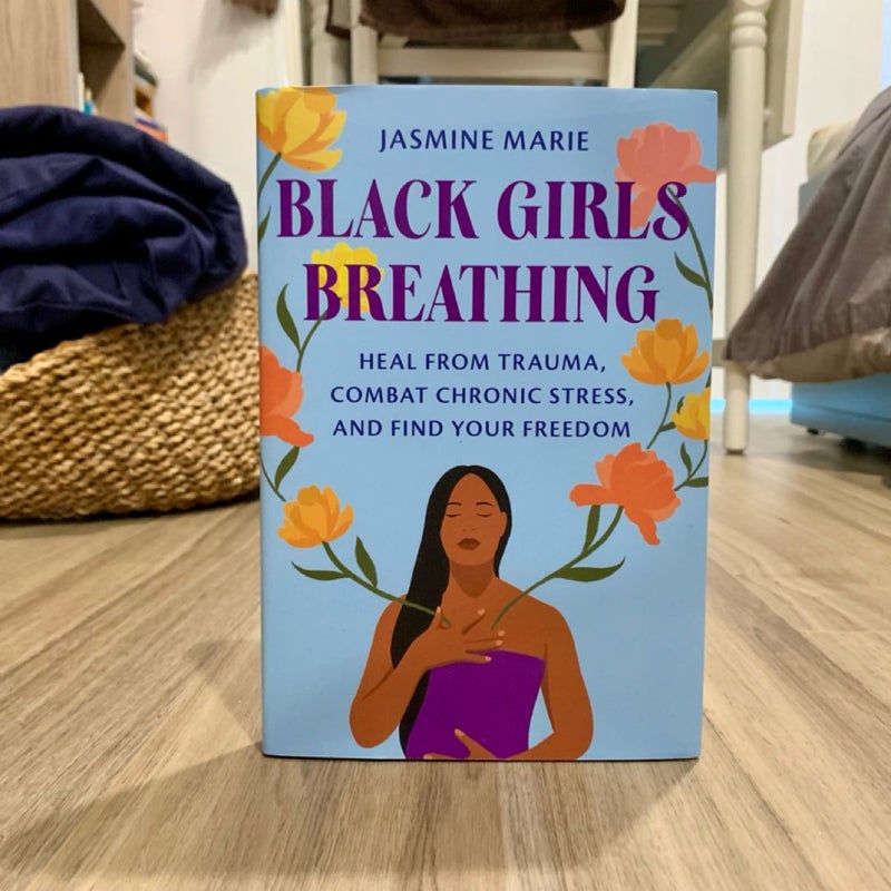 Black Girls Breathing