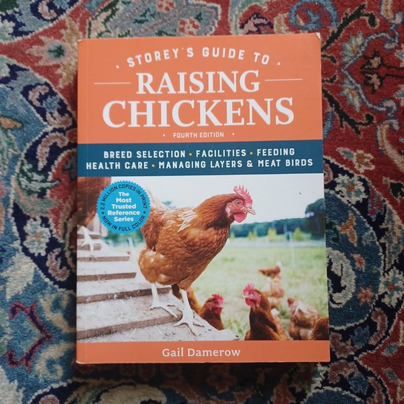 Storey's Guide to Raising Chickens, 4th Edition