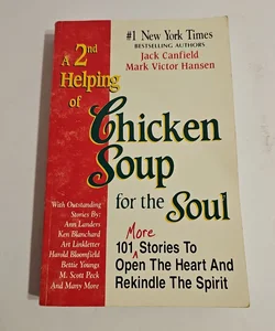 A 2nd Helping of Chicken Soup for the Soul