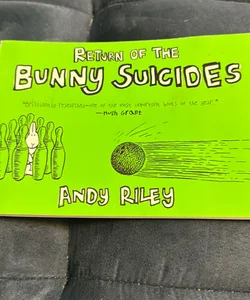 The Return of the Bunny Suicides