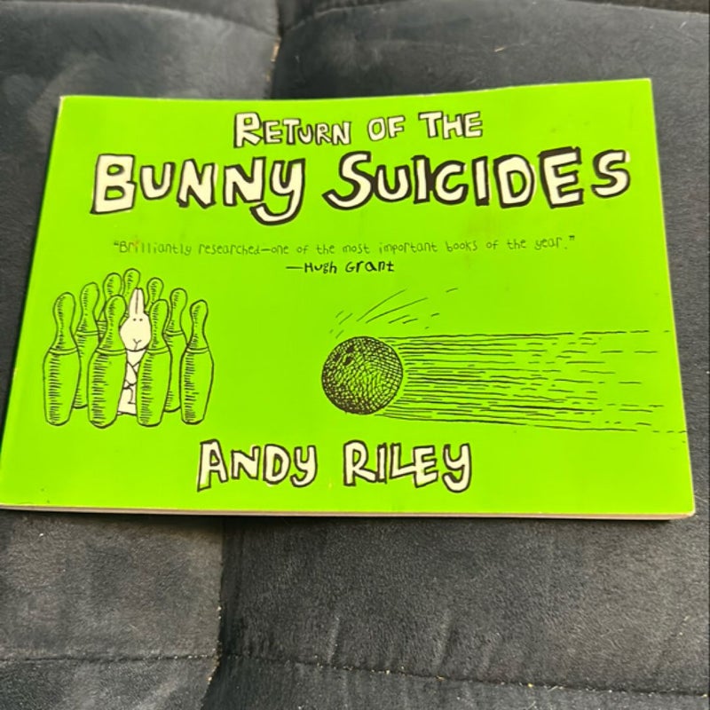 The Return of the Bunny Suicides