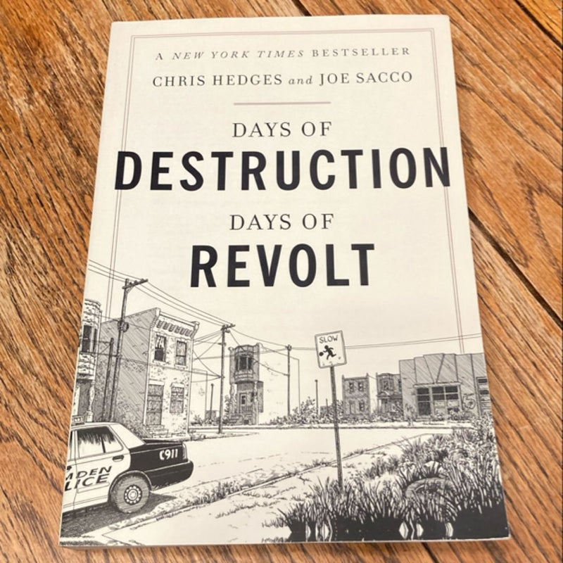 Days of Destruction, Days of Revolt