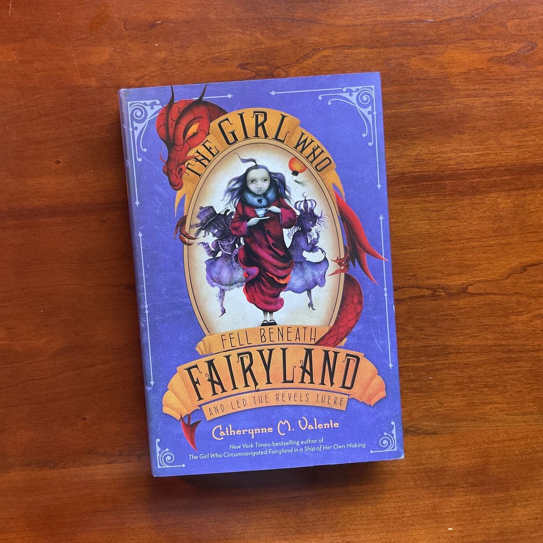 The Girl Who Fell Beneath Fairyland and Led the Revels There