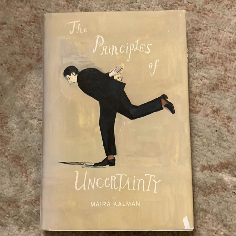 The Principles of Uncertainty (First Edition)