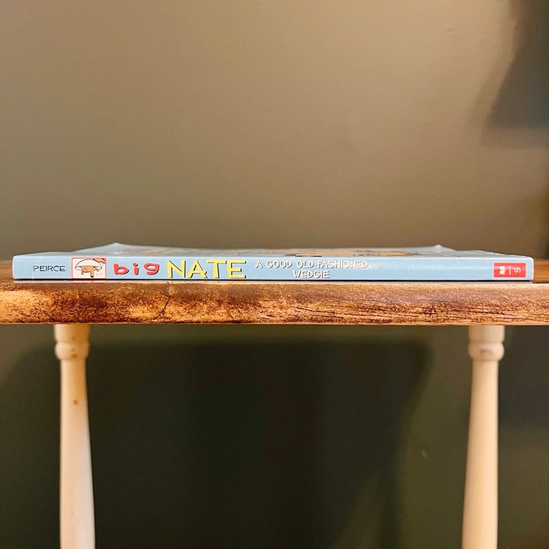 Big Nate: a Good Old-Fashioned Wedgie
