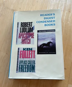 A Place Called Freedom; Ken Follett, Apocalypse Watch; Robert Ludlum, The Horse Whisperer; Nicholas Evans 