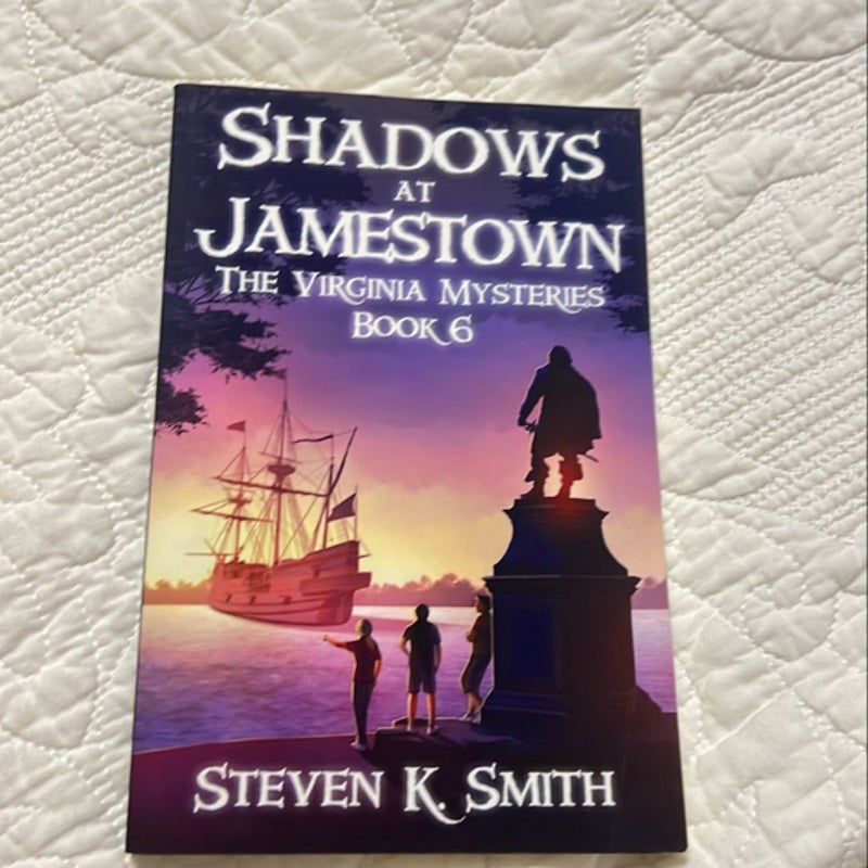 Shadows at Jamestown