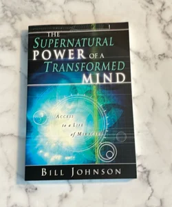 Supernatural Power of the Transformed Mind