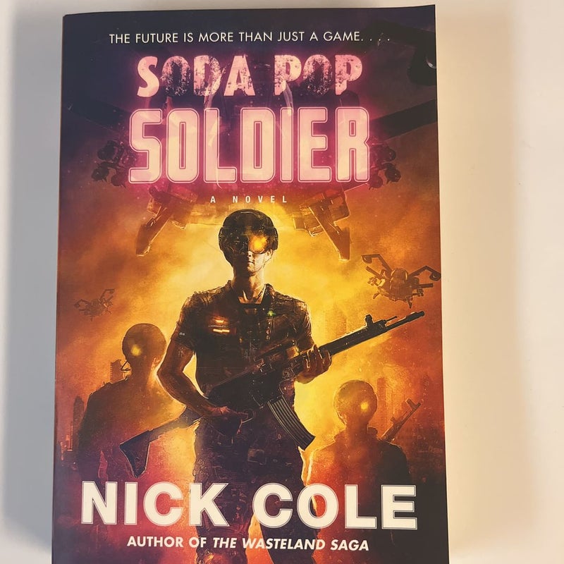 Soda Pop Soldier (First Edition)
