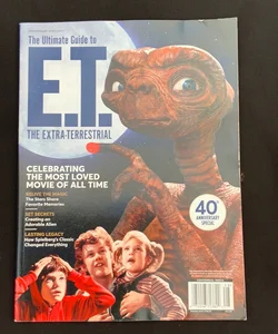 The Ultimate Guide to E.T. The Extra-Terrestrial