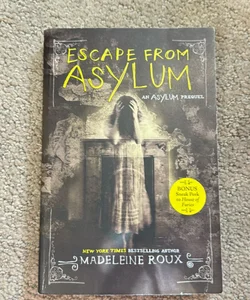 Escape from Asylum