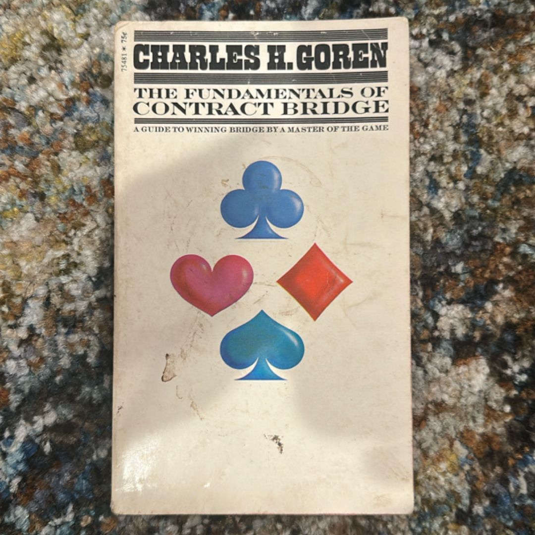 The Fundamentals of Contract Bridge