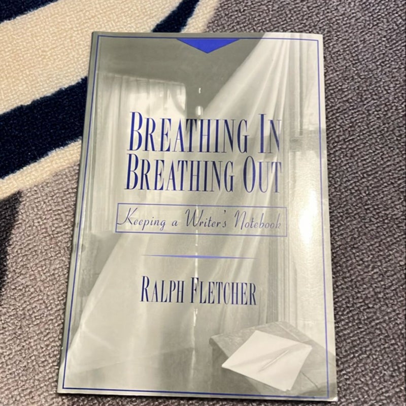Breathing in, Breathing Out