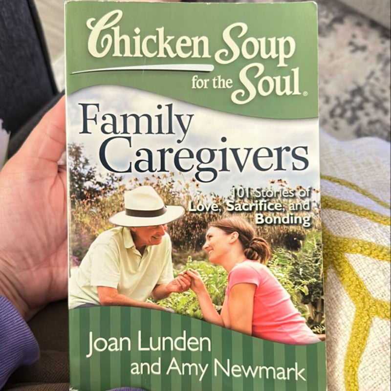 Chicken Soup for the Soul: Family Caregivers