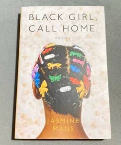 Black Girl, Call Home