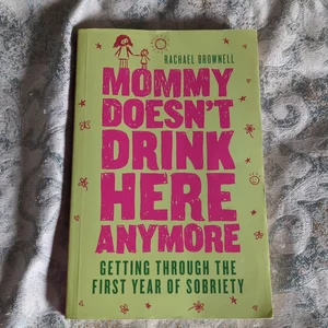 Mommy Doesn't Drink Here Anymore