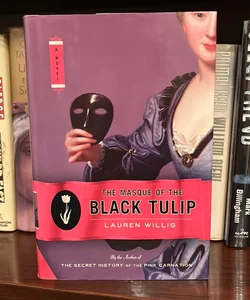 The Masque of the Black Tulip (First Printing)