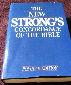 The New Strong's Concise Concordance of the Bible