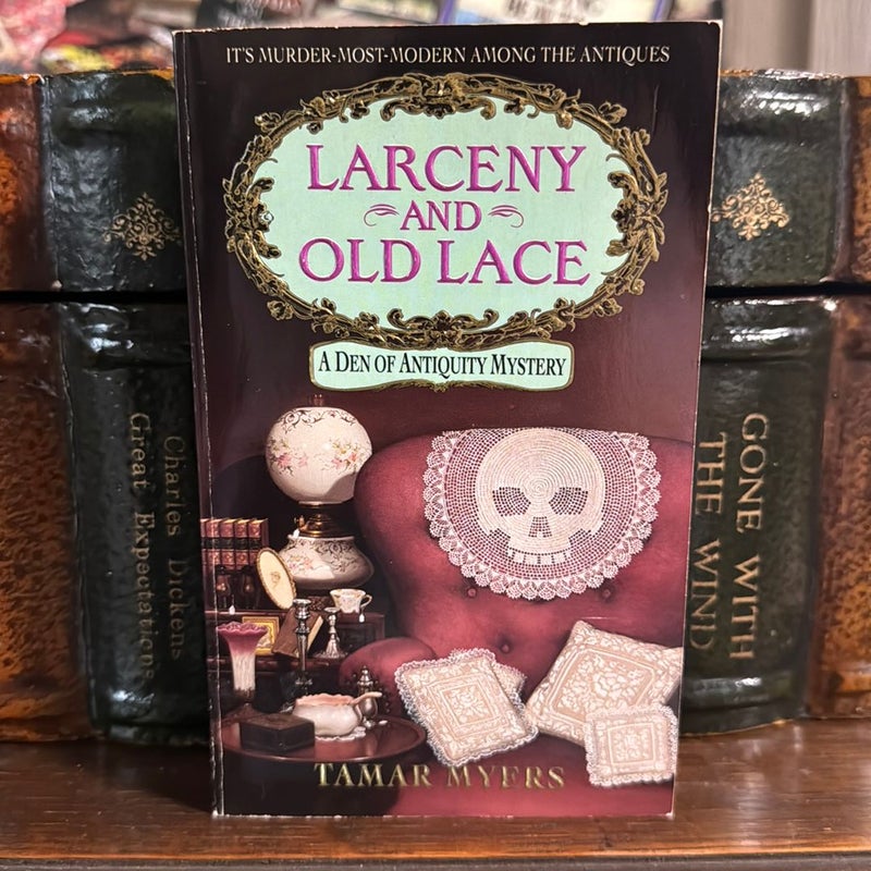 Larceny and Old Lace