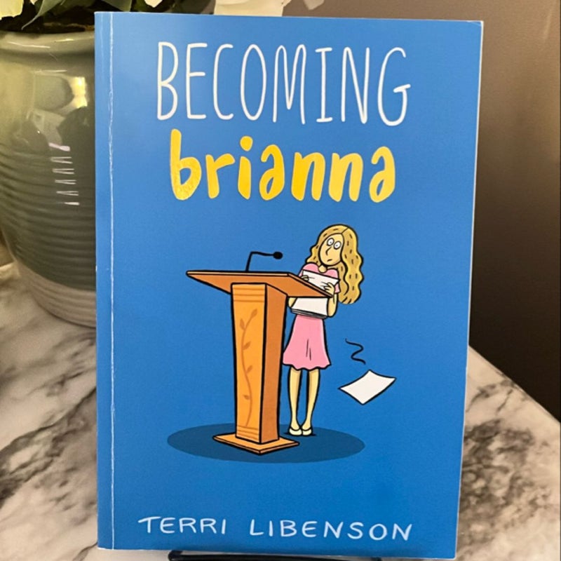 Becoming Brianna 