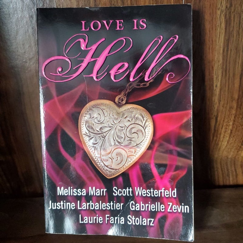 Love Is Hell