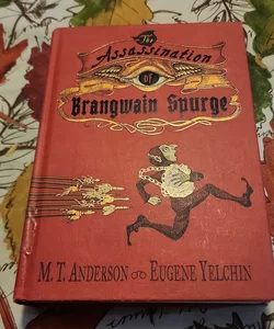 The Assassination of Brangwain Spurge