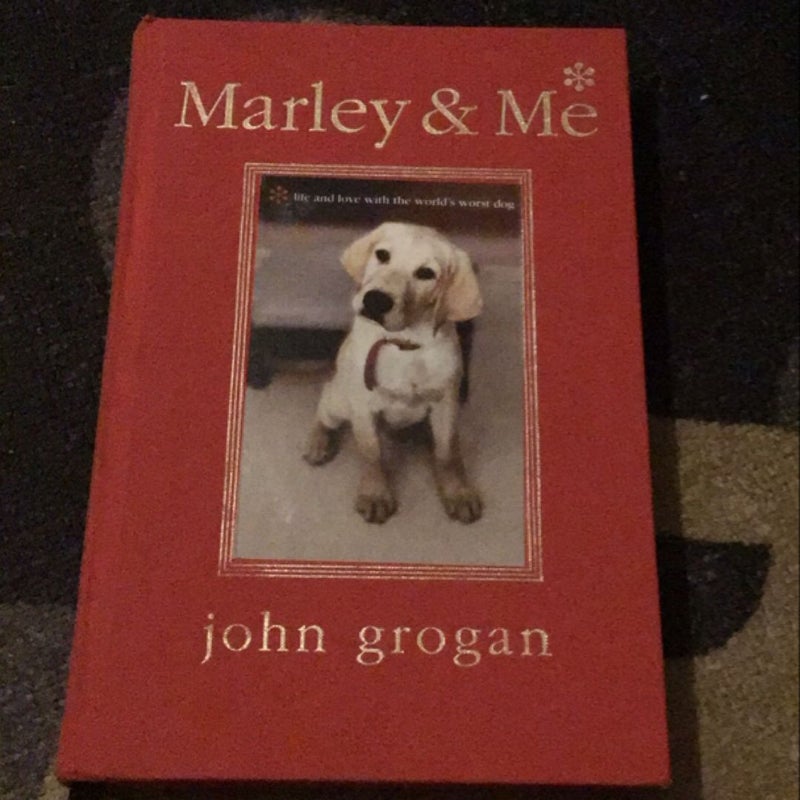 Marley and Me Illustrated Edition