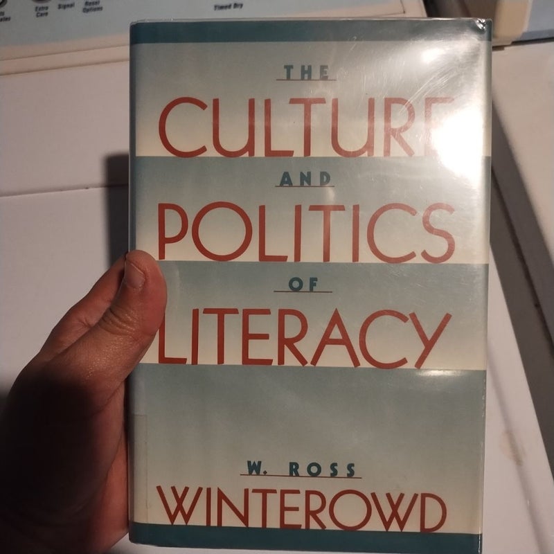 The Culture and Politics of Literacy