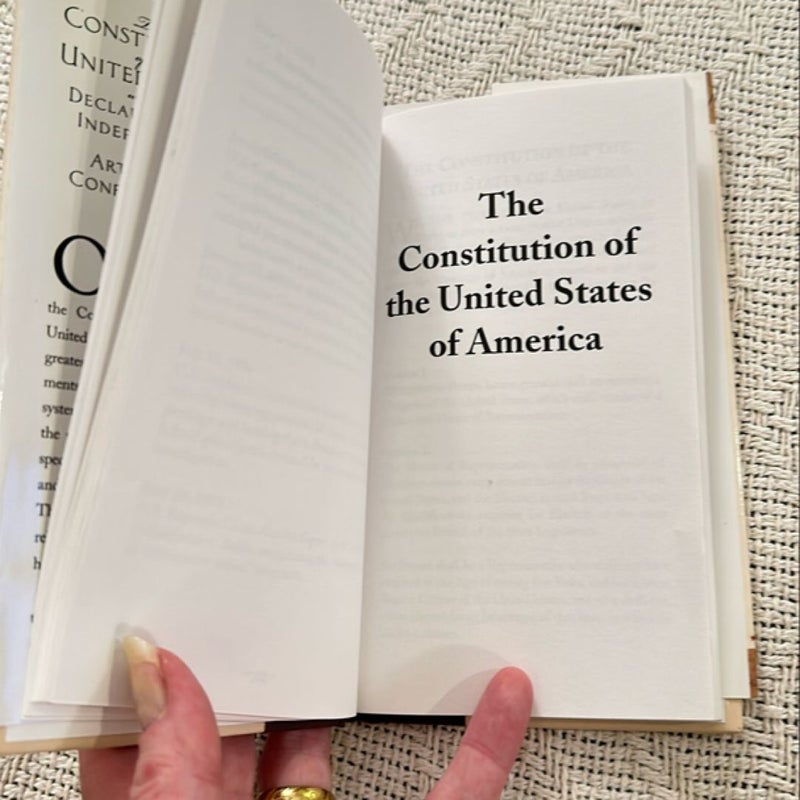 The Constitution of the United States of America ; with the Declaration of Independence and the Articles of Confederation