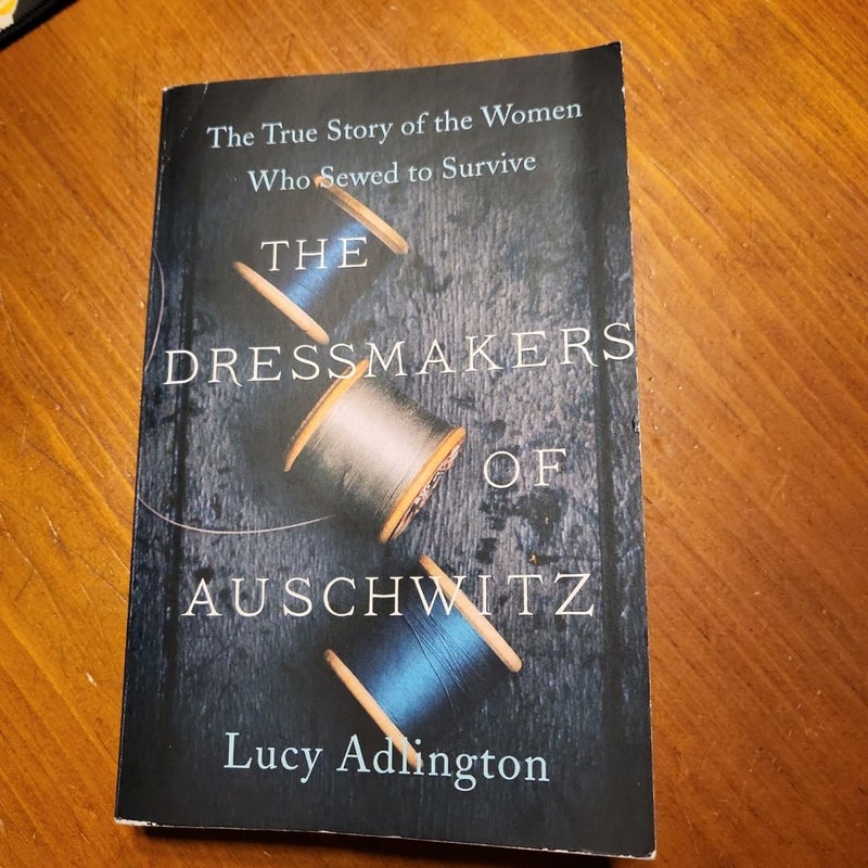 The Dressmakers of Auschwitz