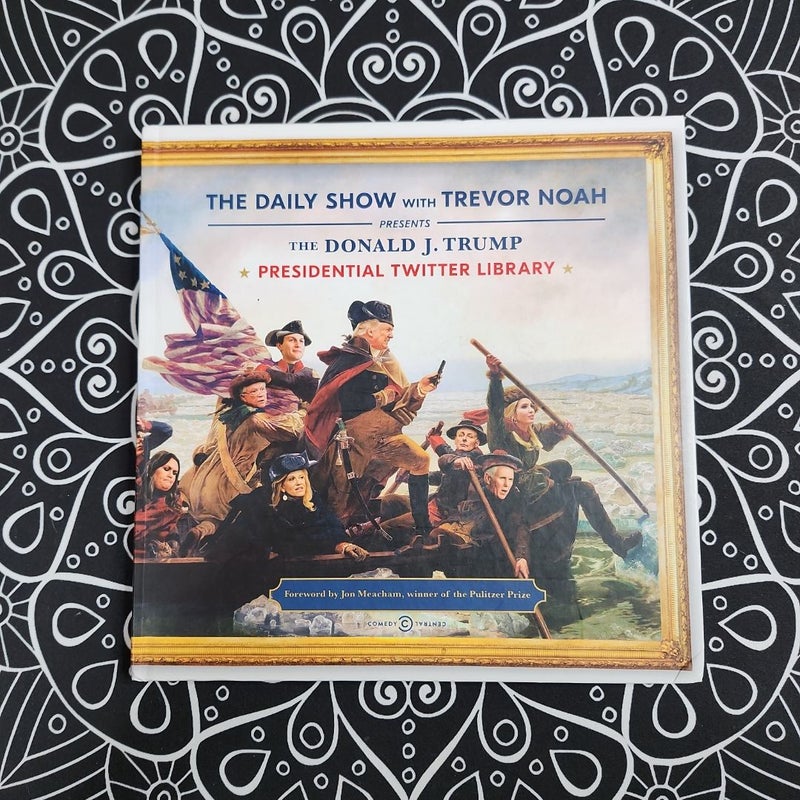 The Donald J. Trump Presidential Twitter Library