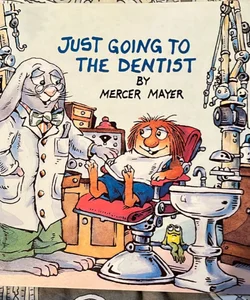 Just Going to the Dentist