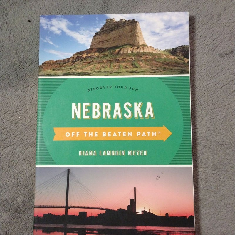 Nebraska off the Beaten Path®