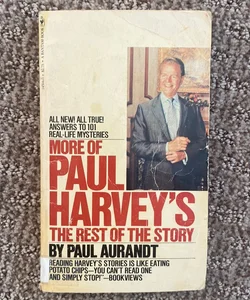 More of Paul Harvey’s the Rest of the Story 