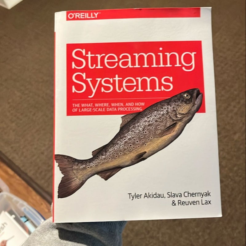 Streaming Systems