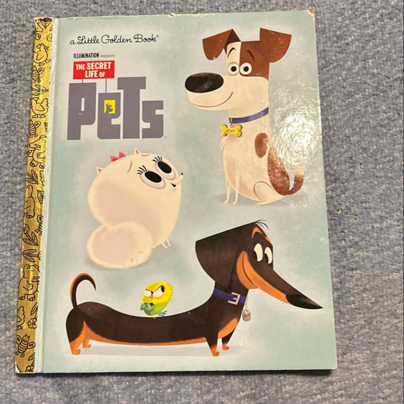 The Secret Life of Pets Little Golden Book (Secret Life of Pets)