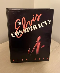 The Elvis Conspiracy?