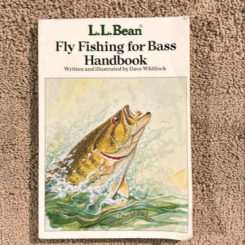 L. L. Bean Fly Fishing for Bass Handbook