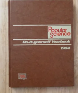 Popular Science Do-It-Yourself Yearbook 2