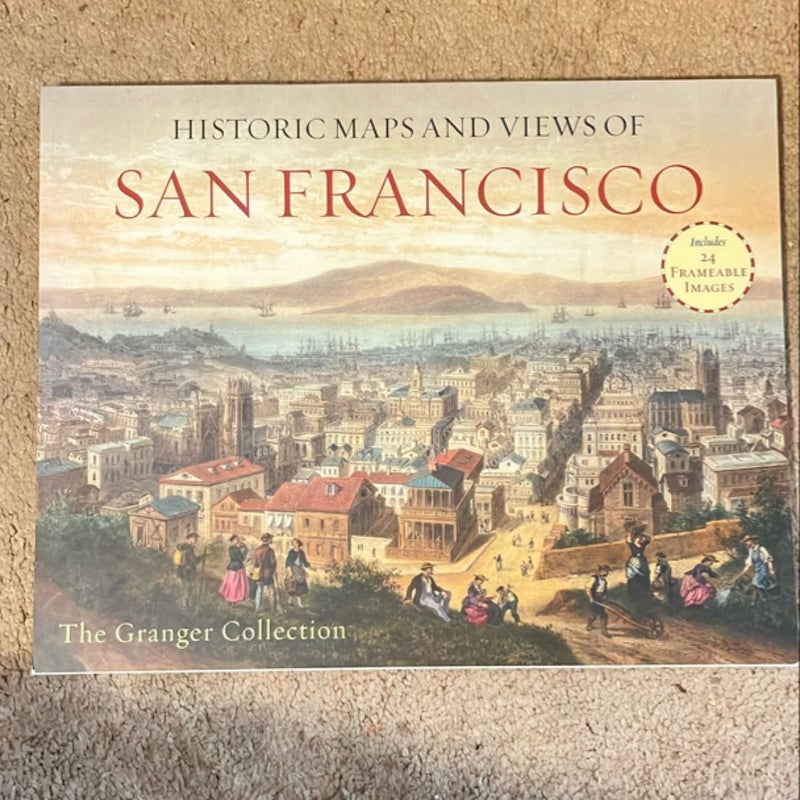 Historic Maps and Views of San Francisco