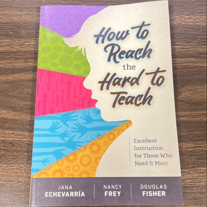 How to Reach the Hard to Teach