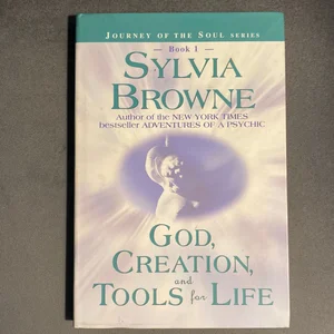 God, Creation, and Tools for Life