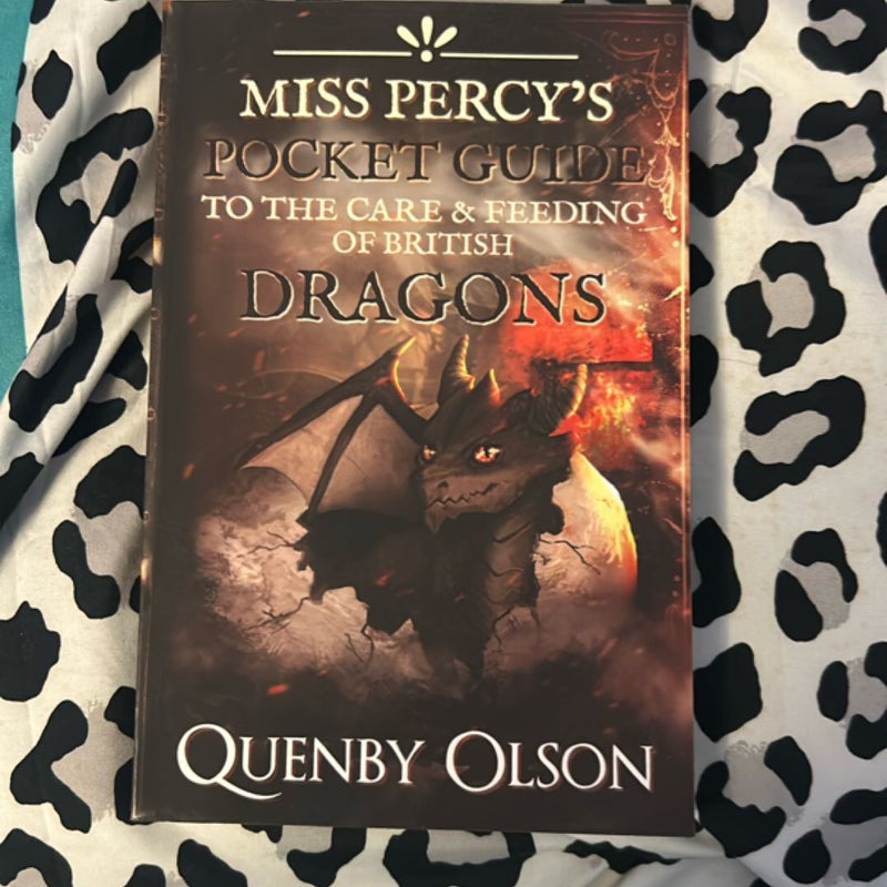 Miss Percy's Pocket Guide (to the Care and Feeding of British Dragons)