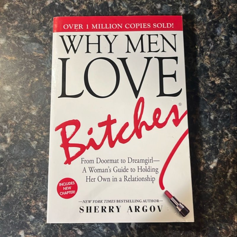 Why Men Love Bitches