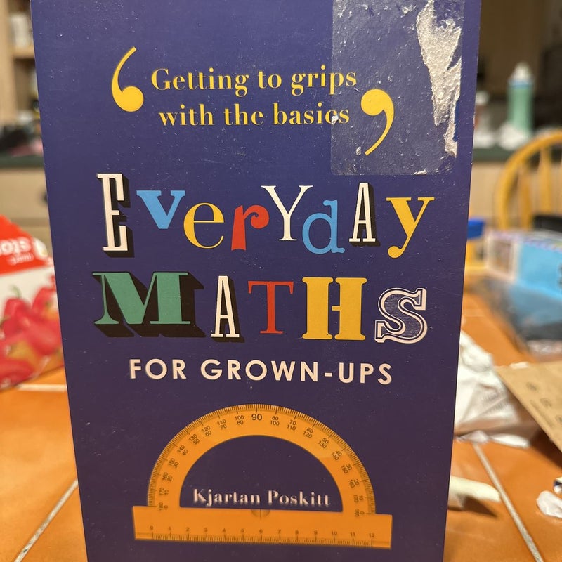 Everyday Maths for Grown-Ups