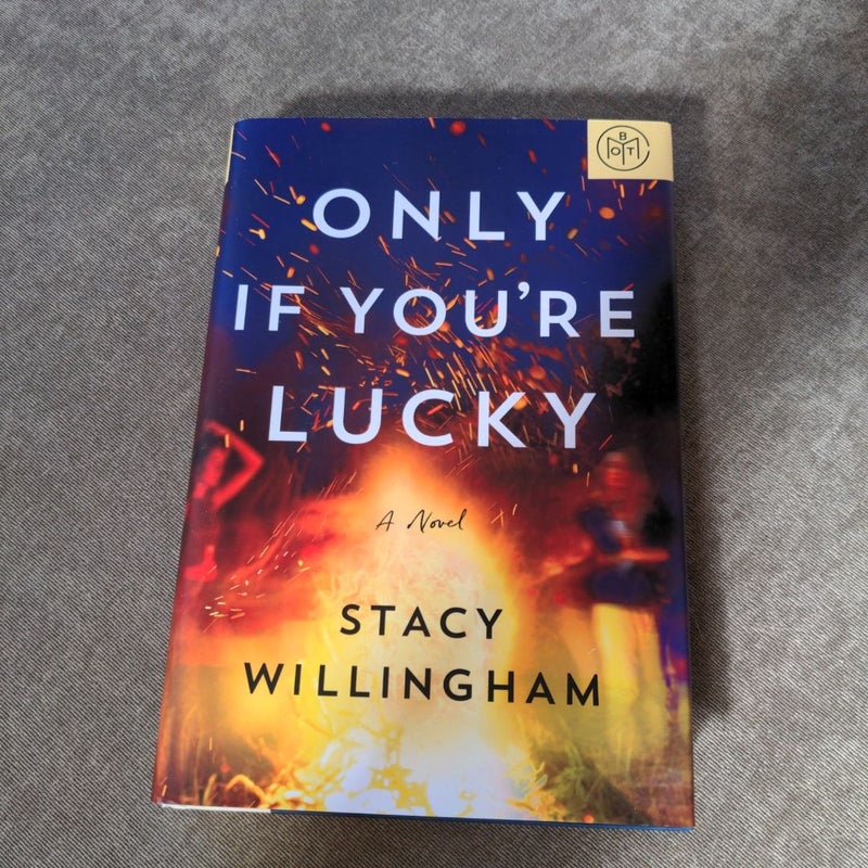 Only If You're Lucky