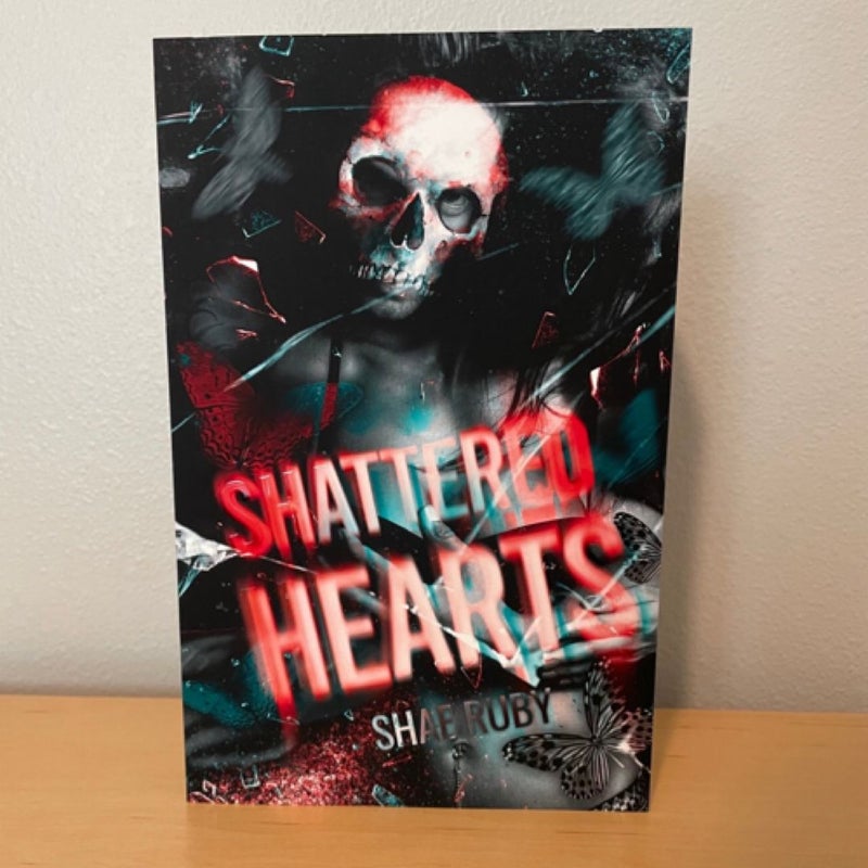 Shattered hearts