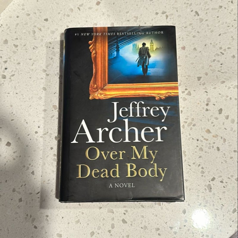 Over My Dead Body (William Warwick Novels)